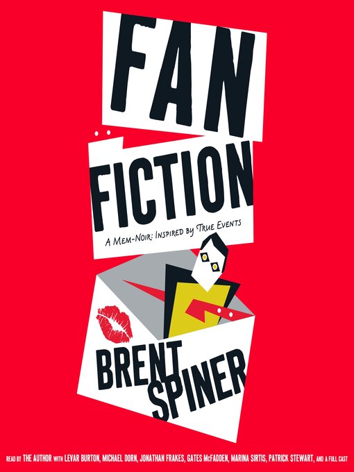 Title details for Fan Fiction by Brent Spiner - Available